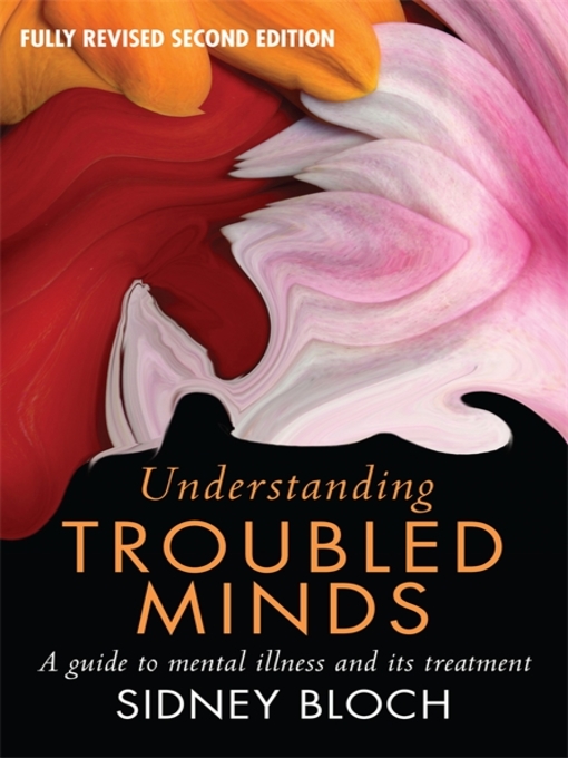 Title details for Understanding Troubled Minds by Singh, Bruce S - Wait list